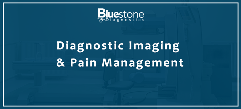 Bluestone Diagnostic Imaging and Pain Management