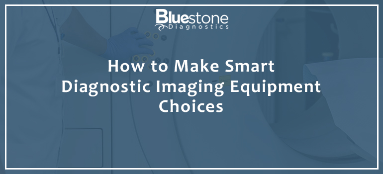 Make Smart Diagnostic Choices